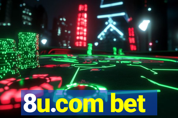 8u.com bet